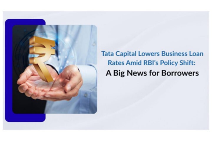 Tata Capital reduces business loan rates following RBI's repo rate cut